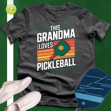 This Grandma Loves Pickleball T-Shirt