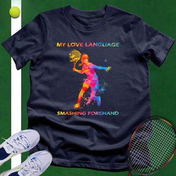 My Love Language T-Shirt