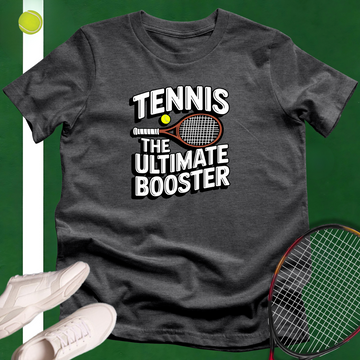 The Ultimate Booster T-Shirt