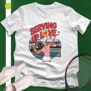 Serving Up Love T-Shirt