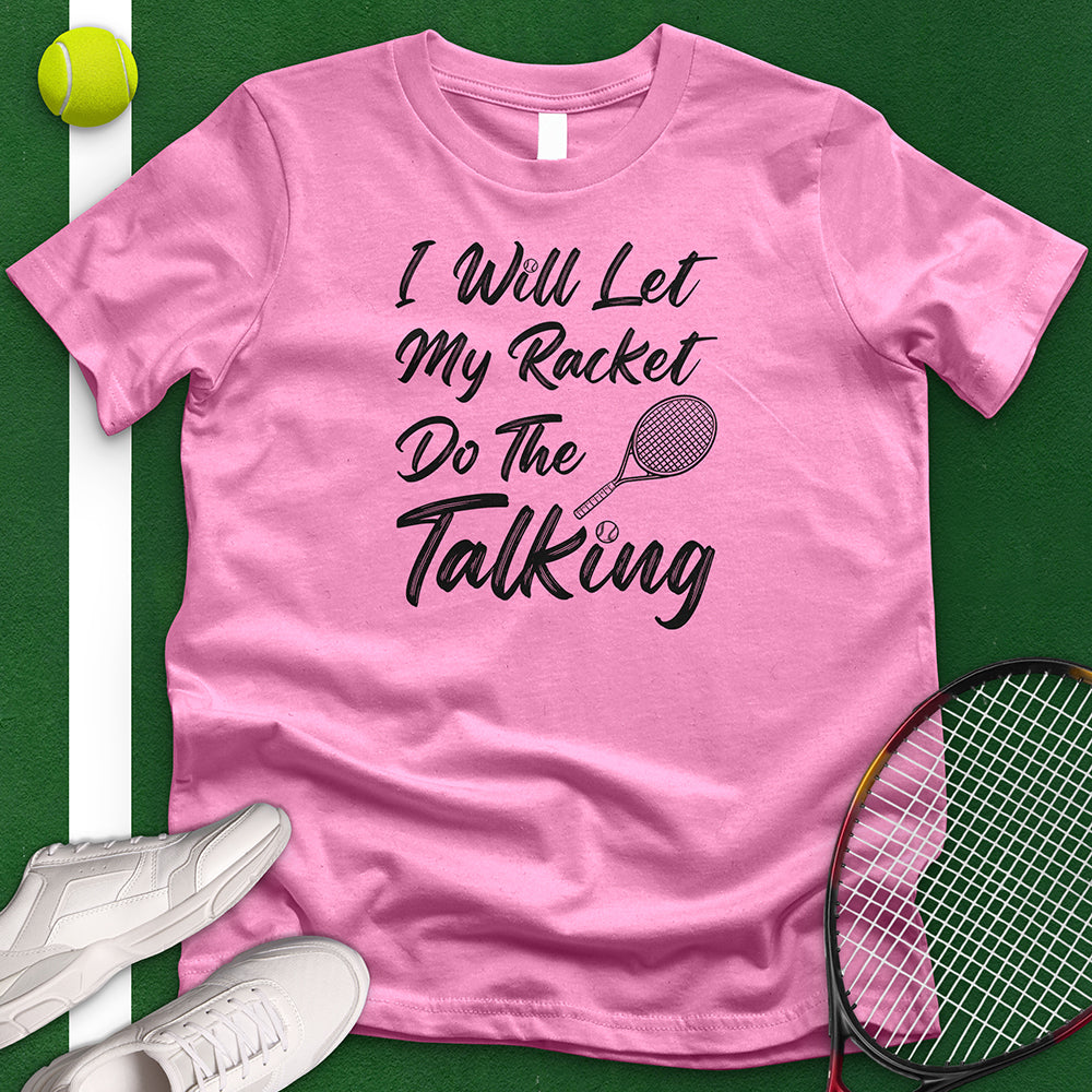 Rackets Talk T-Shirt