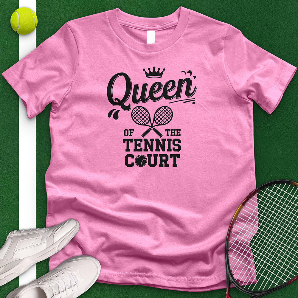 Queen of The Tennis Court T-Shirt