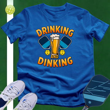 Drinking And Dinking T-Shirt