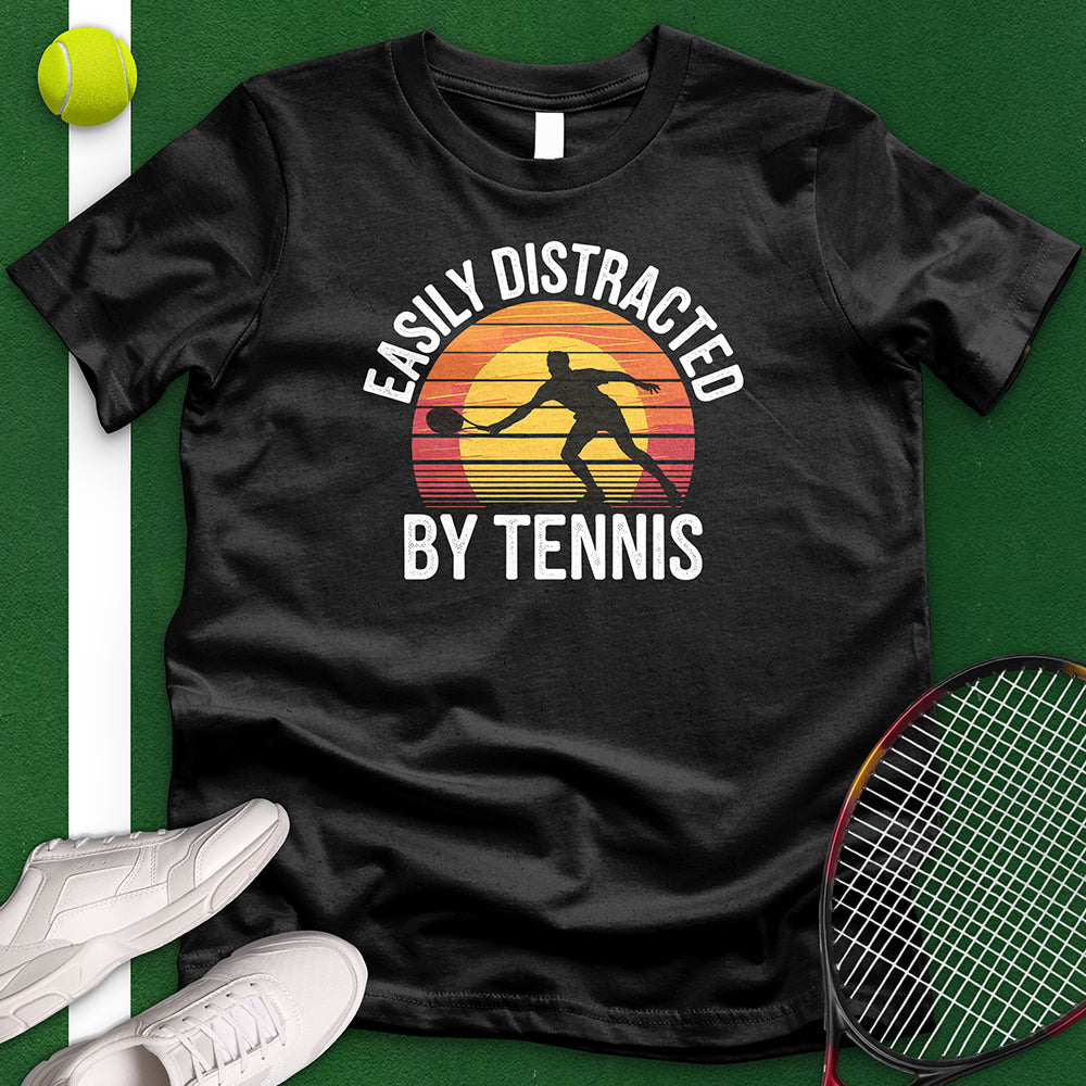 Easily Distracted By Tennis T-Shirt