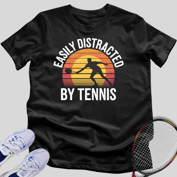 Easily Distracted By Tennis T-Shirt