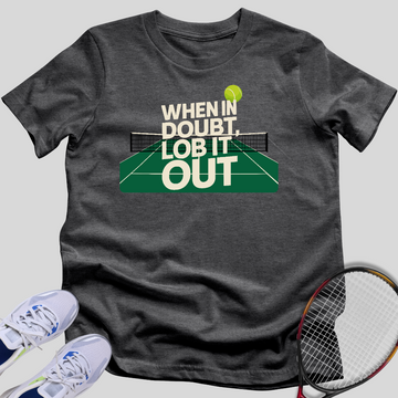 Lob It Out T-Shirt