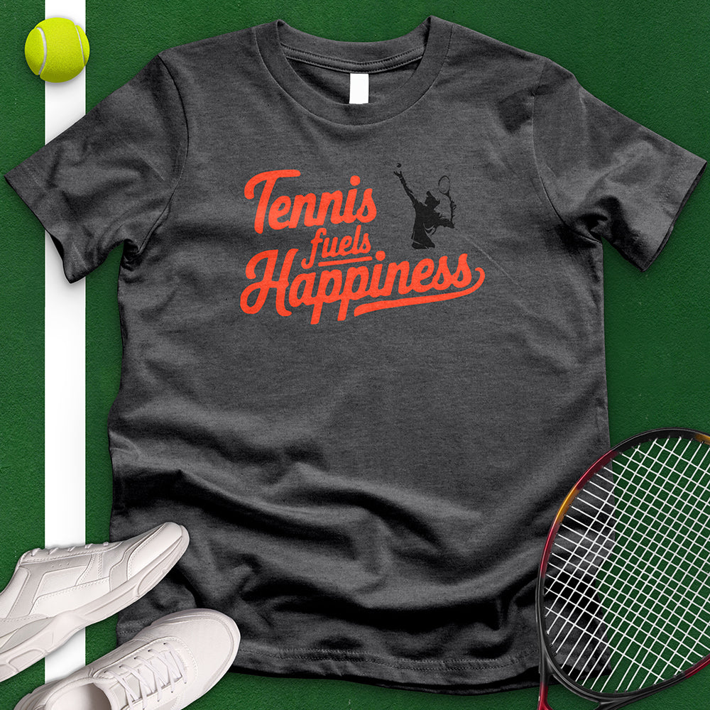 Tennis Fuels Happiness T-Shirt