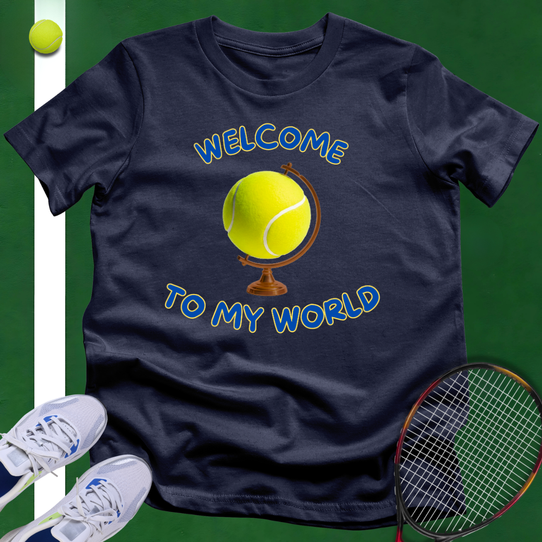 Welcome to my World T-Shirt