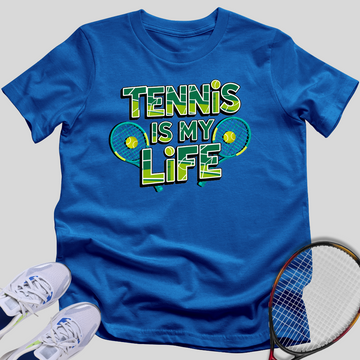 Tennis Is My Life T-Shirt