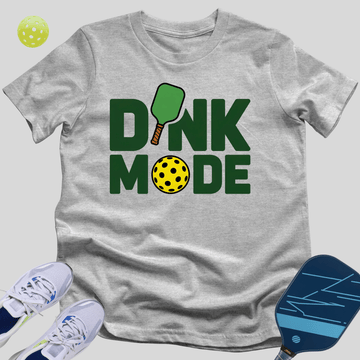 Dink Mode T-Shirt