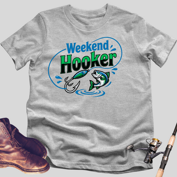 Weekend Hooker T-Shirt