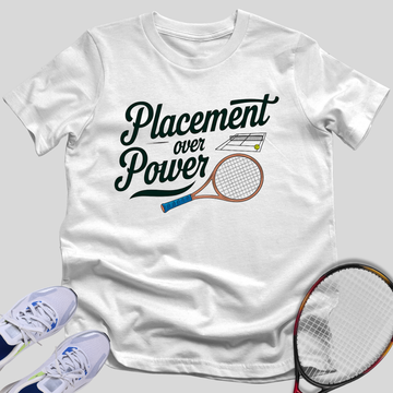 Placement Over Power T-Shirt