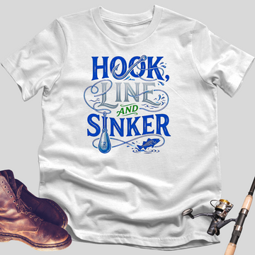 Hook, Line and Sinker T-Shirt