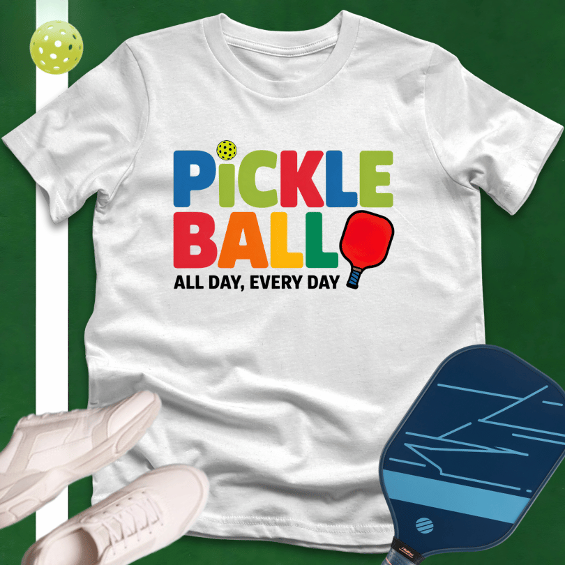 Pickleball All Day Every Day T-Shirt