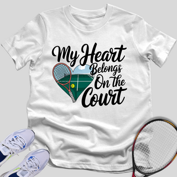 My Heart Belongs On The Court T-Shirt